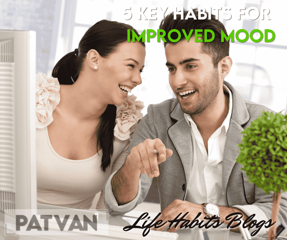 5-habits-for-a-improved-mood-pat-van